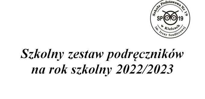 Szkolny zestaw podręczników na rok szkolny 2022/2023